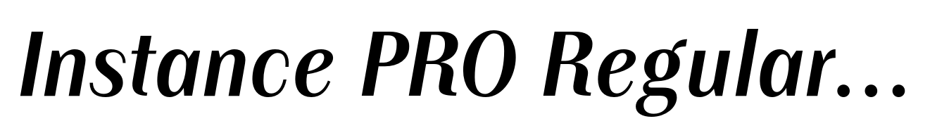Instance PRO Regular Bold Italic